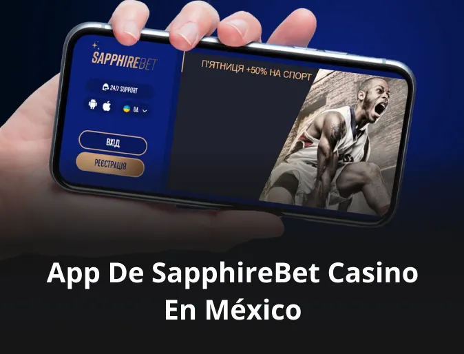 App de SapphireBet casino en México