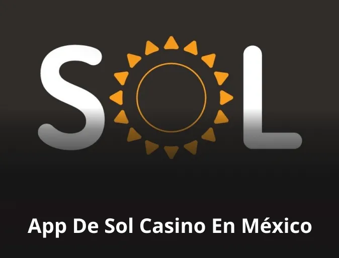 App de Sol casino en México
