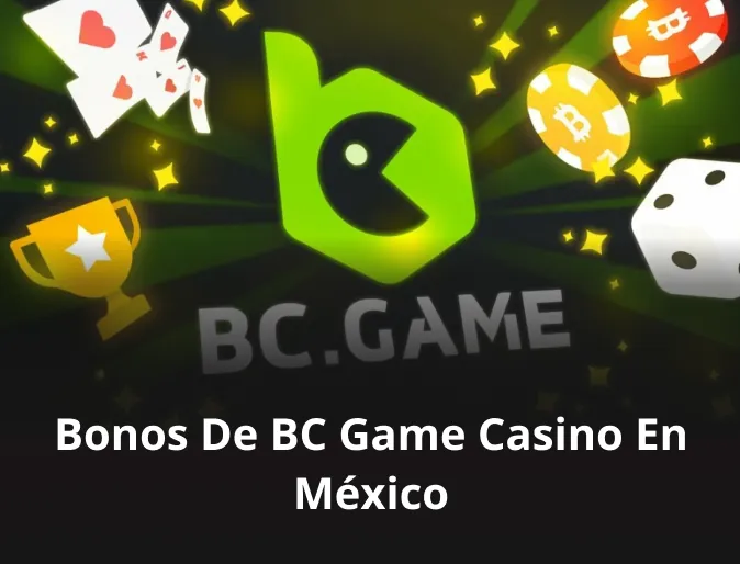Bonos de BC Game casino en México