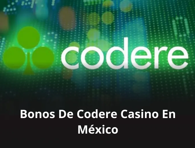Bonos de Codere casino en México