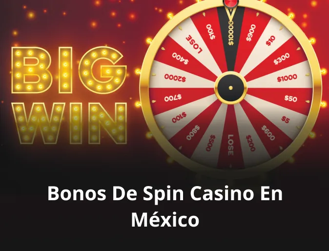Bonos de Spin casino en México